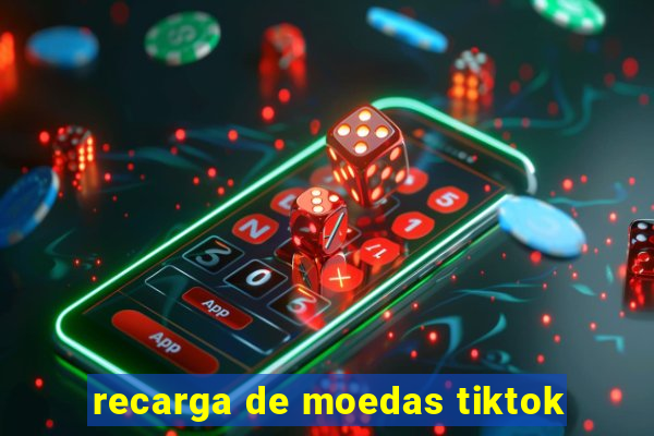 recarga de moedas tiktok